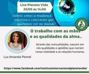 O trabalho com as mãos.  Luz Amanda Pismel