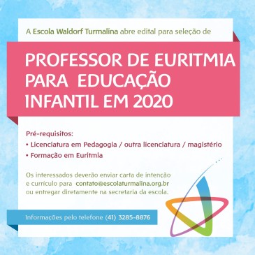 Edital aberto para professor de Euritmia na Educação Infantil