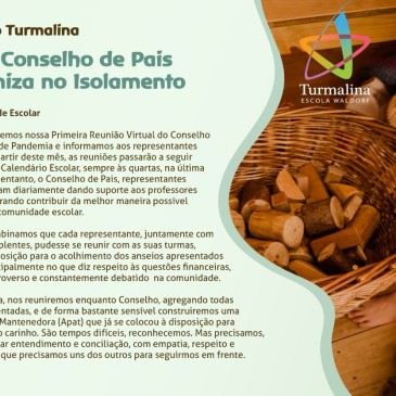 Como o Conselho de Pais se organiza no isolamento?